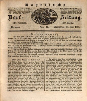 Die Bayerische Dorfzeitung (Münchener Bote für Stadt und Land) Donnerstag 23. Juni 1836