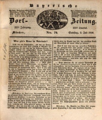 Die Bayerische Dorfzeitung (Münchener Bote für Stadt und Land) Samstag 2. Juli 1836