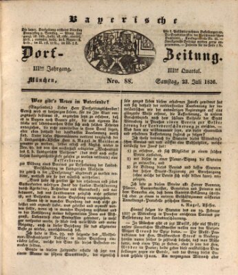 Die Bayerische Dorfzeitung (Münchener Bote für Stadt und Land) Samstag 23. Juli 1836