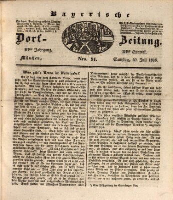 Die Bayerische Dorfzeitung (Münchener Bote für Stadt und Land) Samstag 30. Juli 1836