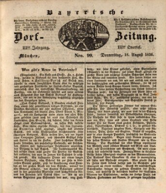 Die Bayerische Dorfzeitung (Münchener Bote für Stadt und Land) Donnerstag 18. August 1836