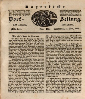 Die Bayerische Dorfzeitung (Münchener Bote für Stadt und Land) Donnerstag 1. September 1836