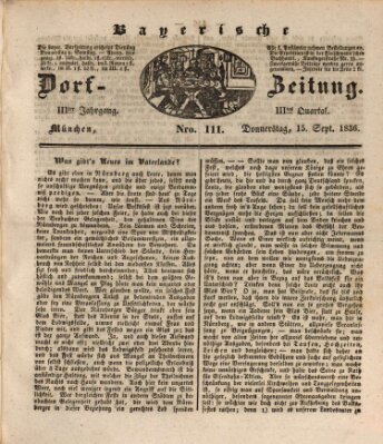 Die Bayerische Dorfzeitung (Münchener Bote für Stadt und Land) Donnerstag 15. September 1836