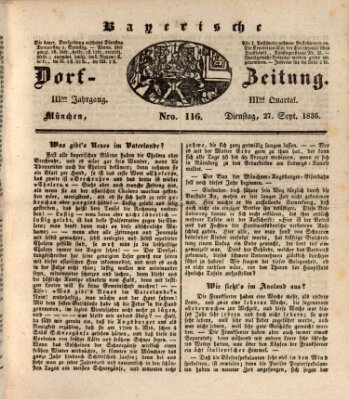 Die Bayerische Dorfzeitung (Münchener Bote für Stadt und Land) Dienstag 27. September 1836