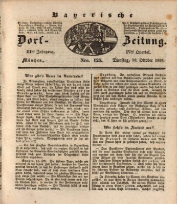 Die Bayerische Dorfzeitung (Münchener Bote für Stadt und Land) Dienstag 18. Oktober 1836