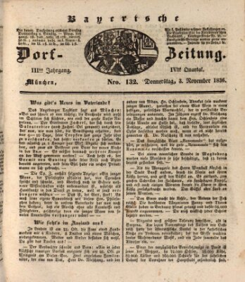 Die Bayerische Dorfzeitung (Münchener Bote für Stadt und Land) Donnerstag 3. November 1836
