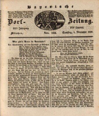 Die Bayerische Dorfzeitung (Münchener Bote für Stadt und Land) Samstag 5. November 1836