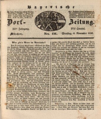 Die Bayerische Dorfzeitung (Münchener Bote für Stadt und Land) Dienstag 8. November 1836