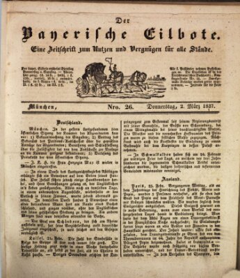 Baierscher Eilbote (Münchener Bote für Stadt und Land) Donnerstag 2. März 1837