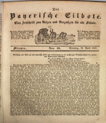 Baierscher Eilbote (Münchener Bote für Stadt und Land) Dienstag 18. April 1837