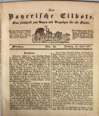 Baierscher Eilbote (Münchener Bote für Stadt und Land) Samstag 22. April 1837