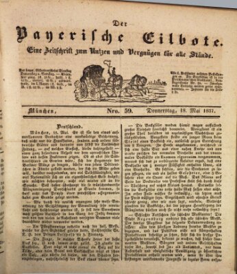 Baierscher Eilbote (Münchener Bote für Stadt und Land) Donnerstag 18. Mai 1837