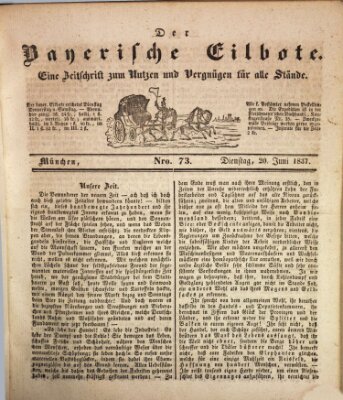 Baierscher Eilbote (Münchener Bote für Stadt und Land) Dienstag 20. Juni 1837