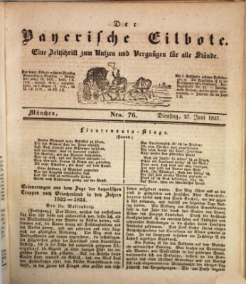 Baierscher Eilbote (Münchener Bote für Stadt und Land) Dienstag 27. Juni 1837