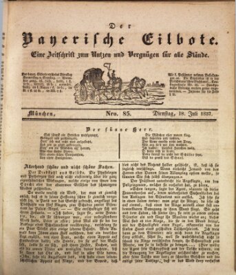 Baierscher Eilbote (Münchener Bote für Stadt und Land) Dienstag 18. Juli 1837