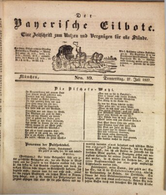 Baierscher Eilbote (Münchener Bote für Stadt und Land) Donnerstag 27. Juli 1837