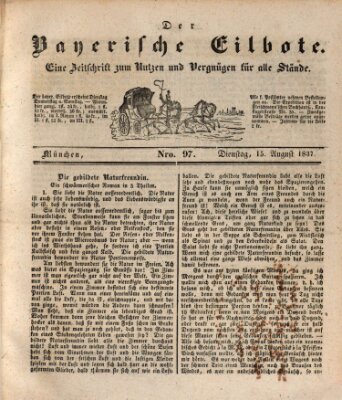 Baierscher Eilbote (Münchener Bote für Stadt und Land) Dienstag 15. August 1837