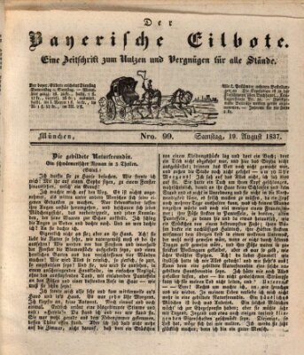 Baierscher Eilbote (Münchener Bote für Stadt und Land) Samstag 19. August 1837