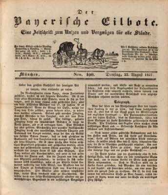 Baierscher Eilbote (Münchener Bote für Stadt und Land) Dienstag 22. August 1837