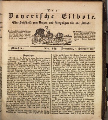 Baierscher Eilbote (Münchener Bote für Stadt und Land) Donnerstag 7. Dezember 1837