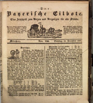 Baierscher Eilbote (Münchener Bote für Stadt und Land) Samstag 16. Dezember 1837