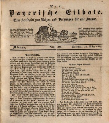 Baierscher Eilbote (Münchener Bote für Stadt und Land) Samstag 31. März 1838