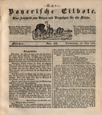 Baierscher Eilbote (Münchener Bote für Stadt und Land) Donnerstag 24. Mai 1838