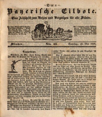 Baierscher Eilbote (Münchener Bote für Stadt und Land) Samstag 26. Mai 1838