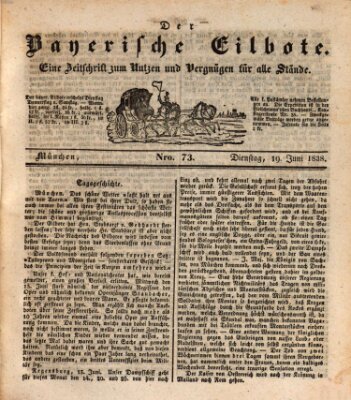 Baierscher Eilbote (Münchener Bote für Stadt und Land) Dienstag 19. Juni 1838