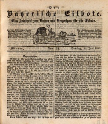 Baierscher Eilbote (Münchener Bote für Stadt und Land) Samstag 23. Juni 1838