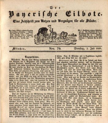 Baierscher Eilbote (Münchener Bote für Stadt und Land) Dienstag 3. Juli 1838