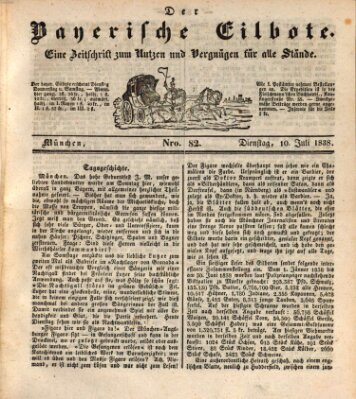 Baierscher Eilbote (Münchener Bote für Stadt und Land) Dienstag 10. Juli 1838