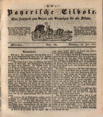 Baierscher Eilbote (Münchener Bote für Stadt und Land) Dienstag 31. Juli 1838