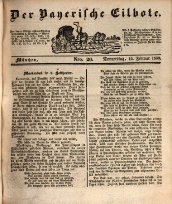 Baierscher Eilbote (Münchener Bote für Stadt und Land) Donnerstag 14. Februar 1839