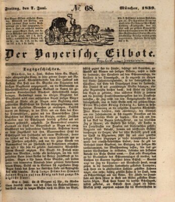 Baierscher Eilbote (Münchener Bote für Stadt und Land) Freitag 7. Juni 1839