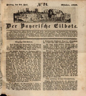 Baierscher Eilbote (Münchener Bote für Stadt und Land) Freitag 21. Juni 1839