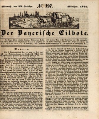 Baierscher Eilbote (Münchener Bote für Stadt und Land) Mittwoch 23. Oktober 1839