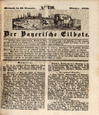 Baierscher Eilbote (Münchener Bote für Stadt und Land) Mittwoch 13. November 1839