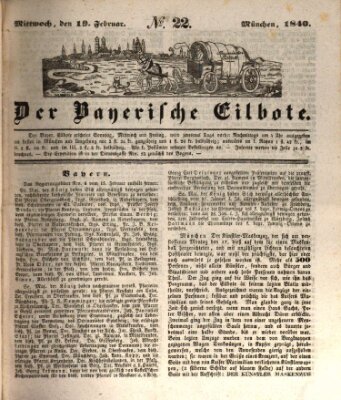 Baierscher Eilbote (Münchener Bote für Stadt und Land) Mittwoch 19. Februar 1840