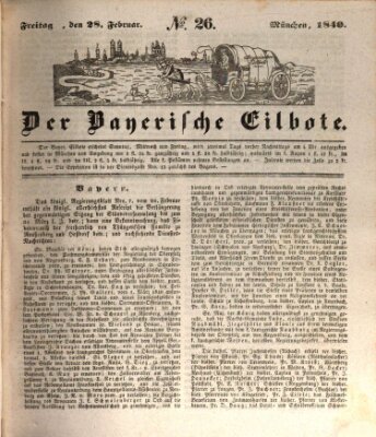 Baierscher Eilbote (Münchener Bote für Stadt und Land) Freitag 28. Februar 1840