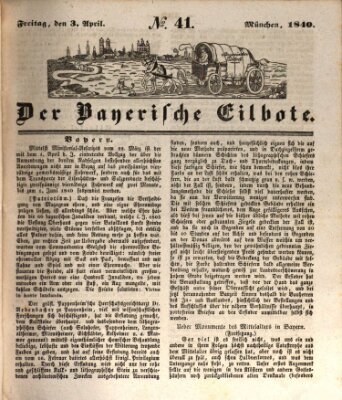 Baierscher Eilbote (Münchener Bote für Stadt und Land) Freitag 3. April 1840