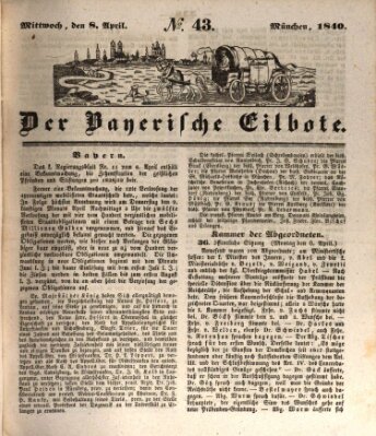 Baierscher Eilbote (Münchener Bote für Stadt und Land) Mittwoch 8. April 1840