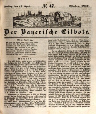 Baierscher Eilbote (Münchener Bote für Stadt und Land) Freitag 17. April 1840