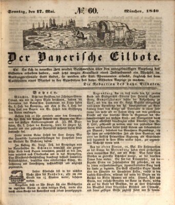 Baierscher Eilbote (Münchener Bote für Stadt und Land) Sonntag 17. Mai 1840