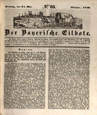 Baierscher Eilbote (Münchener Bote für Stadt und Land) Sonntag 24. Mai 1840