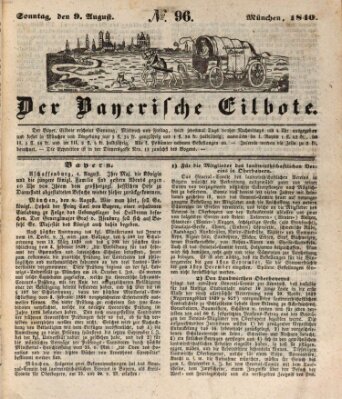 Baierscher Eilbote (Münchener Bote für Stadt und Land) Sonntag 9. August 1840