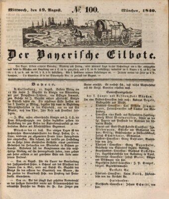 Baierscher Eilbote (Münchener Bote für Stadt und Land) Mittwoch 19. August 1840