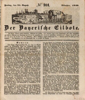 Baierscher Eilbote (Münchener Bote für Stadt und Land) Freitag 21. August 1840