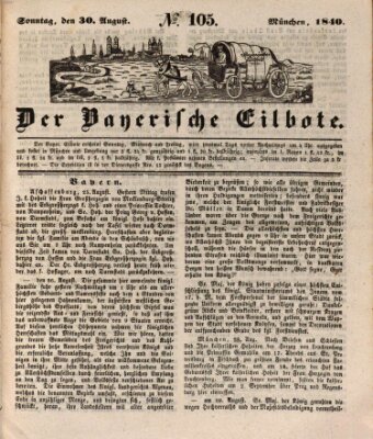 Baierscher Eilbote (Münchener Bote für Stadt und Land) Sonntag 30. August 1840