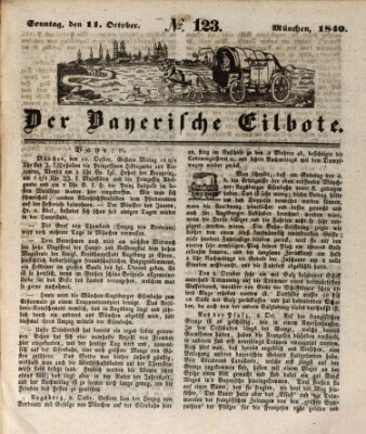 Baierscher Eilbote (Münchener Bote für Stadt und Land) Sonntag 11. Oktober 1840